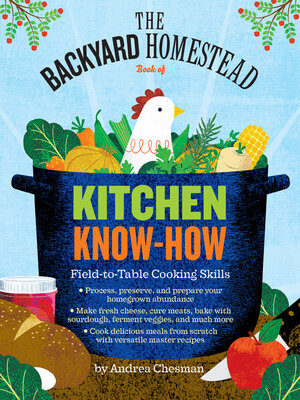 cover image of The Backyard Homestead Book of Kitchen Know-How